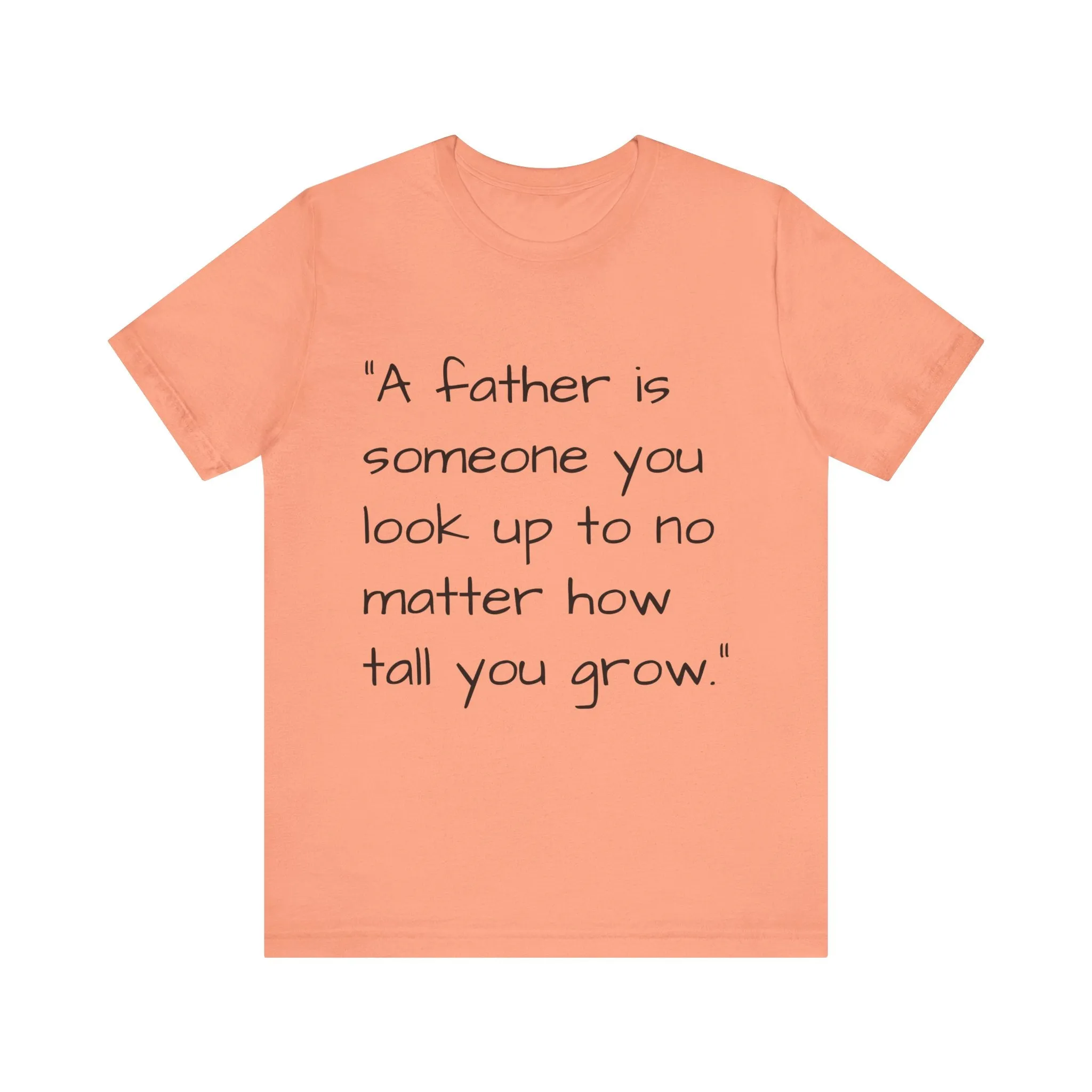 Father's Day Quote T-shirt