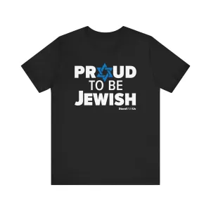 Proud To Be Jewish